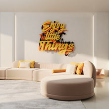  Enjoy The Little Things Wall Art